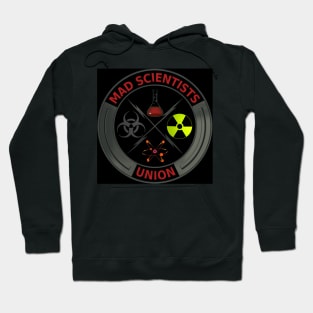 Mad Scientists Union Hoodie